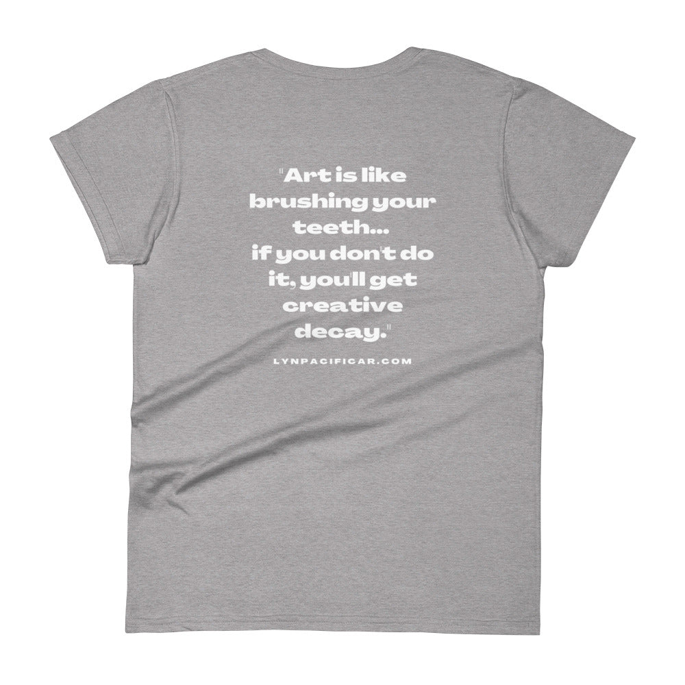 Art Office Hours Creative Decay Quote - Women's T-shirt